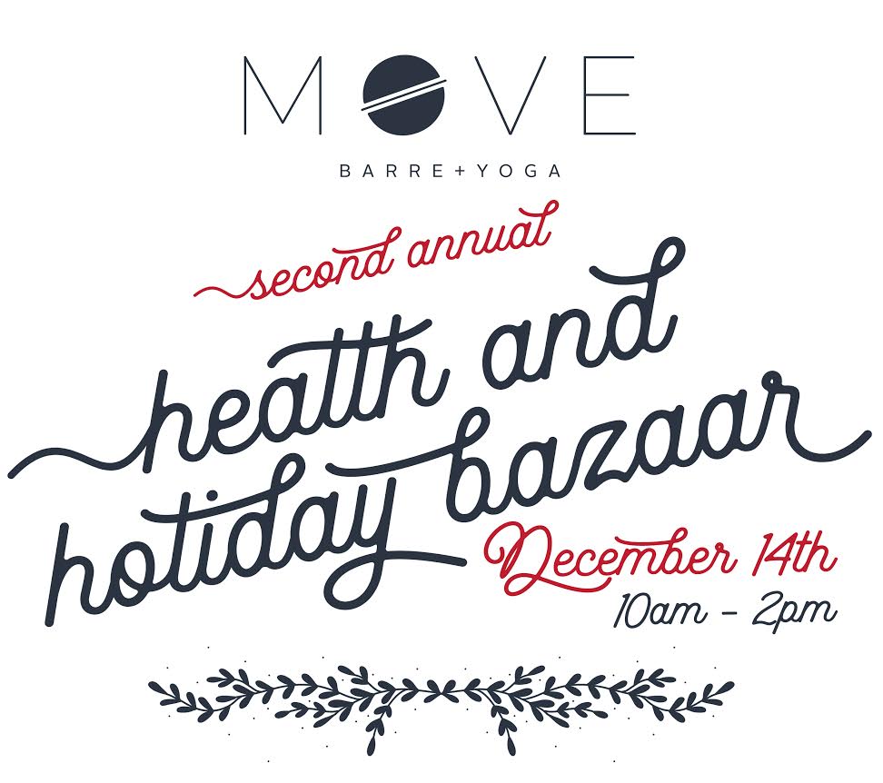 MOVE Barre + Yoga Health & Holiday Bazaar,