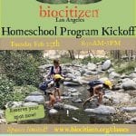 Biocitizen Los Angeles: Homeschool Program Kick off!