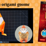 Learn to Fold an Origami Gnome