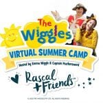 Virtual Summer Camp with The Wiggles and Rascal + Friends