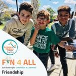 Fun4All with Inclusion Matters by Shane's Inspiration: Friendship