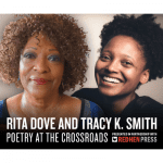 Rita Dove and Tracy K. Smith: Poetry at the Crossroads