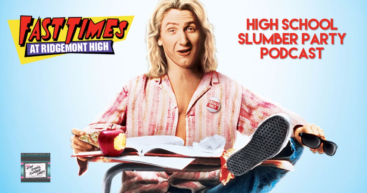 Electric Dusk Drive-In: Fast Times At Ridgemont High