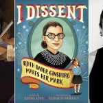 I Dissent: Remembering Ruth Bader Ginsburg