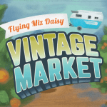 Flying Miz Daisy Outdoor Vintage Market