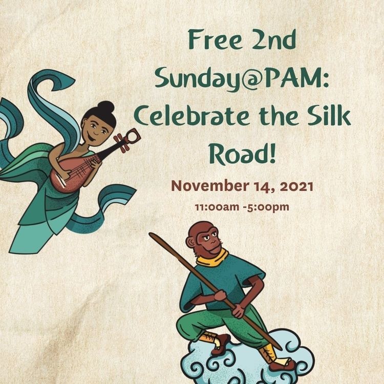 Free Second Sunday@PAM - Celebrate the Silk Road!