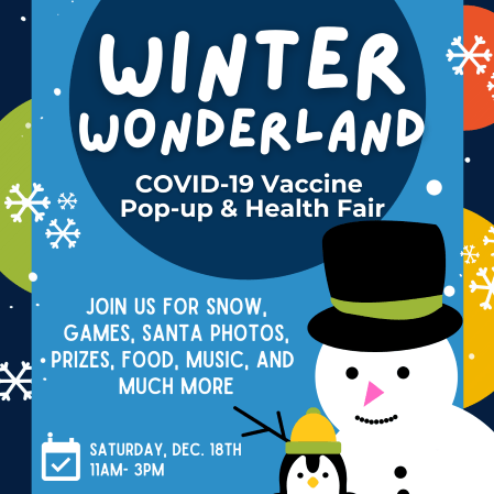 Winter Wonderland COVID-19 Vaccine Pop-up & Health Fair