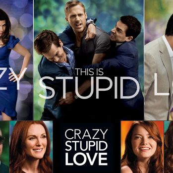 Electric Dusk Drive-In: Crazy, Stupid, Love