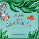 Lit to Life at LAM: Alani and the Giant Kelp Elf
