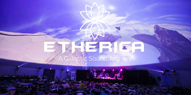 ETHERICA - A Galactic Sound Journey