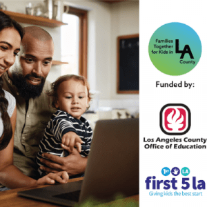 A mother, father and baby are looking at a laptop screen. On side of the image is a promotion from First 5 LA asking families how COVID-19 has affected them.