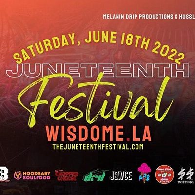 The Juneteenth Fest LA 2022