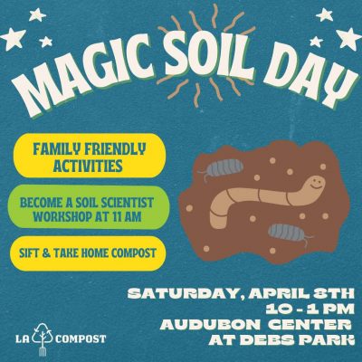 Magic Soil Day With LA Compost