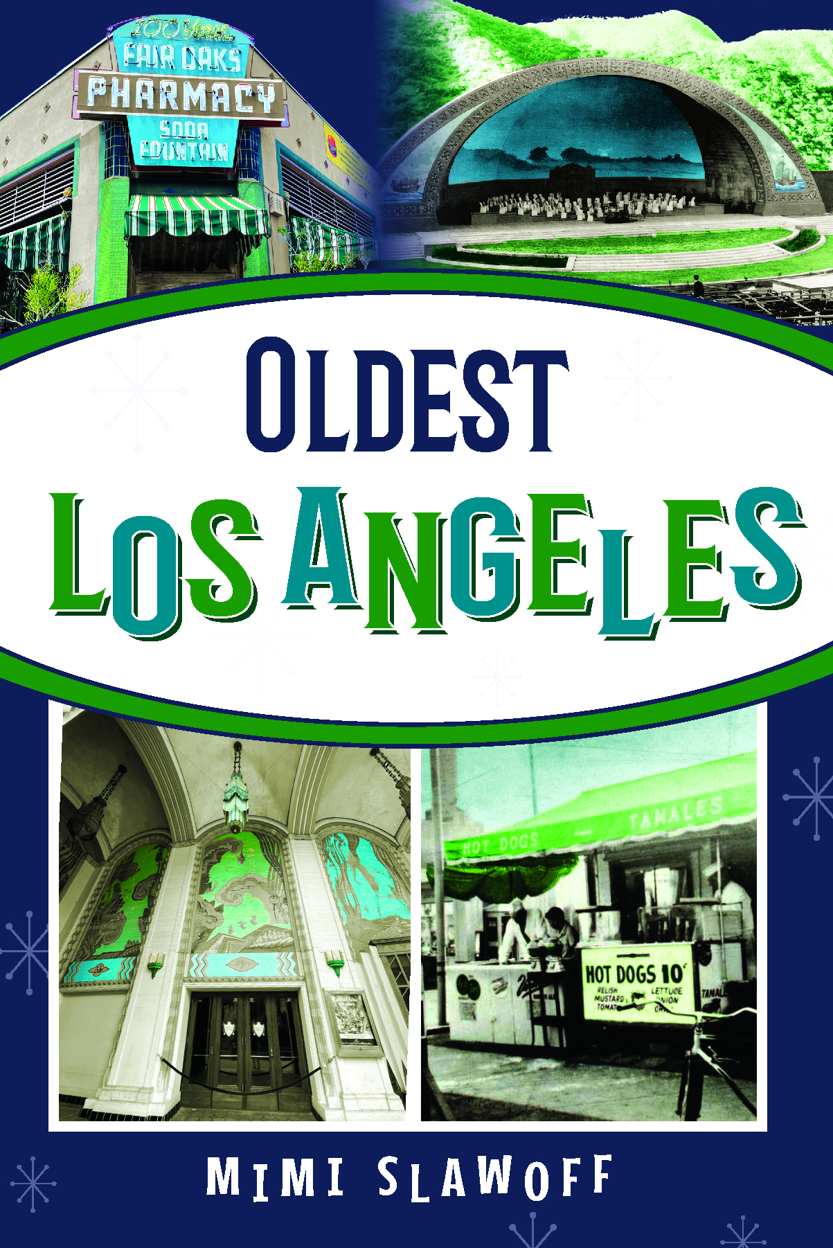 Offbeat L.A.: The Oldest Surviving Los Angeles Restaurants… A Master List  of the Vintage, Historic and Old School