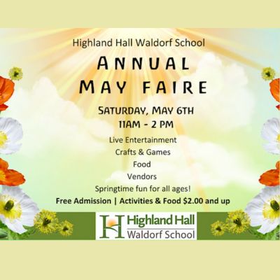 Annual May Faire - Highland Hall Waldorf School