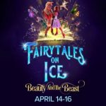 Fairytales On Ice: Featuring Beauty & The Beast