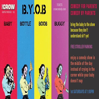 'B.Y.O.B.' Comedy Show For Parents