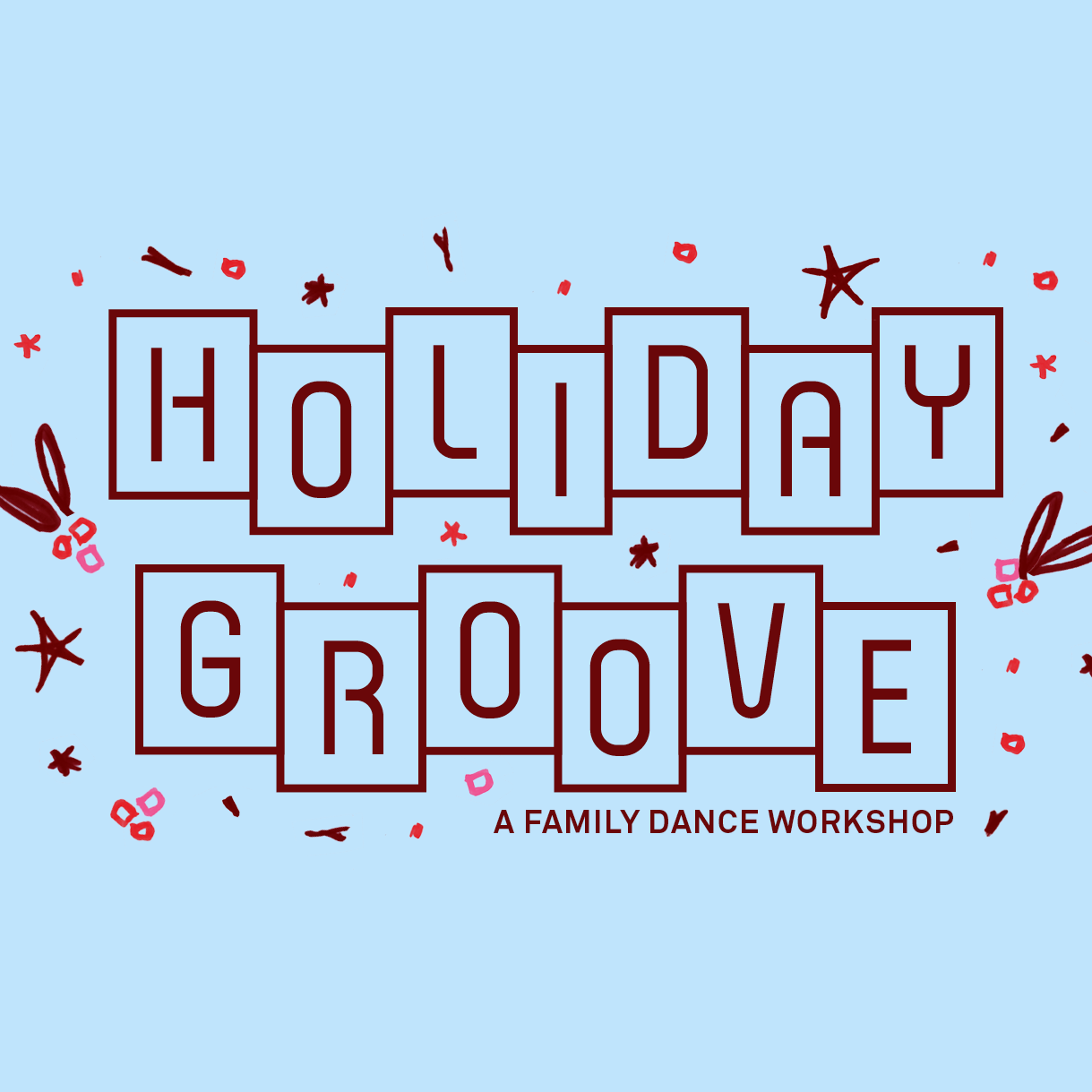 Holiday Groove: A Family Dance Workshop