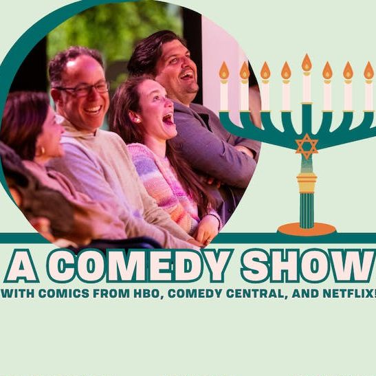 Ha Ha Hanukkah Comedy Show